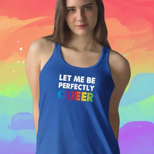 Let Me Be Queer. Racerback Tank -SmartPrintsInk Designs
