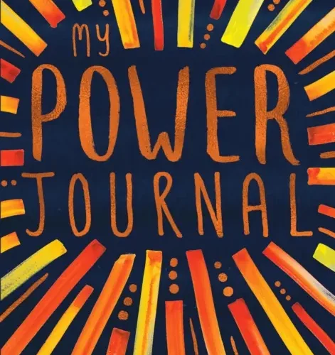 My Power Journal by Upsde Down Books